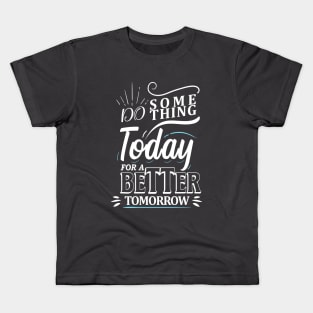 Do Something Kids T-Shirt